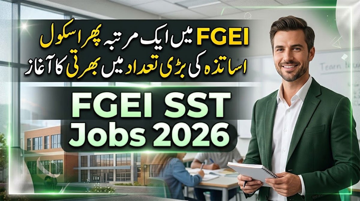 FGEI SST Jobs 2026 Online Apply