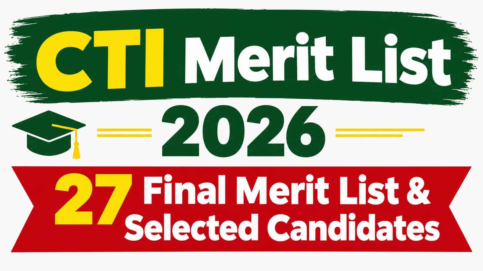 CTI Merit List 2026 27